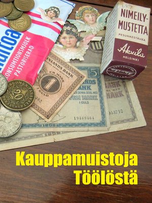 cover image of Kauppamuistoja Töölöstä